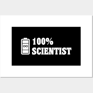 100% Scientist Posters and Art